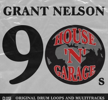 Grant Nelson 90s House N Garage WAV REX AiFF